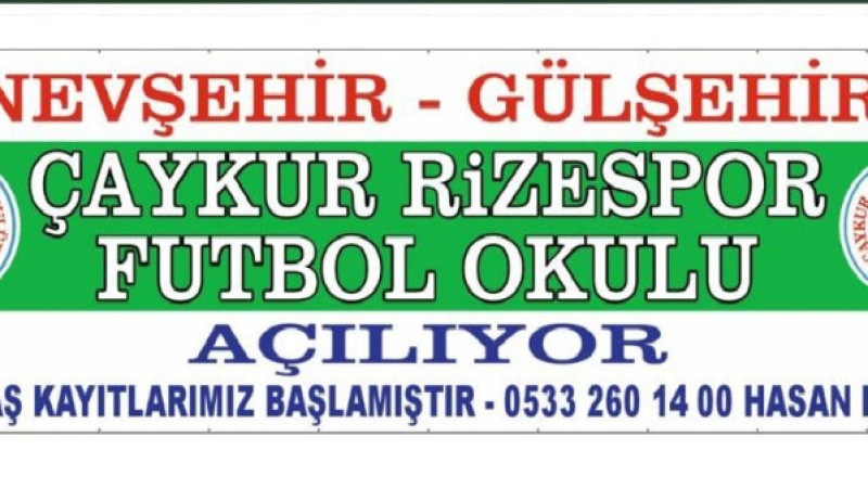 Çaykur Rizespor Futbol Okulu Gülşehir'de Açılıyor