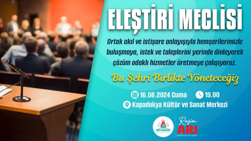 Başkan Arı, “Eleştiri Meclisinde” Vatandaşları Dinleyecek