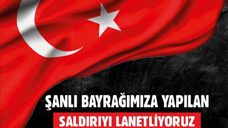 Başkan Çiftci'den Bayrağımıza Yönelik Saldırıya Sert Tepki