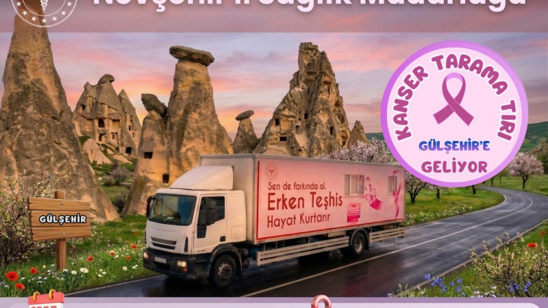 Mobil Kanser Tarama Aracı, Gülşehir’de Hizmet Verecek