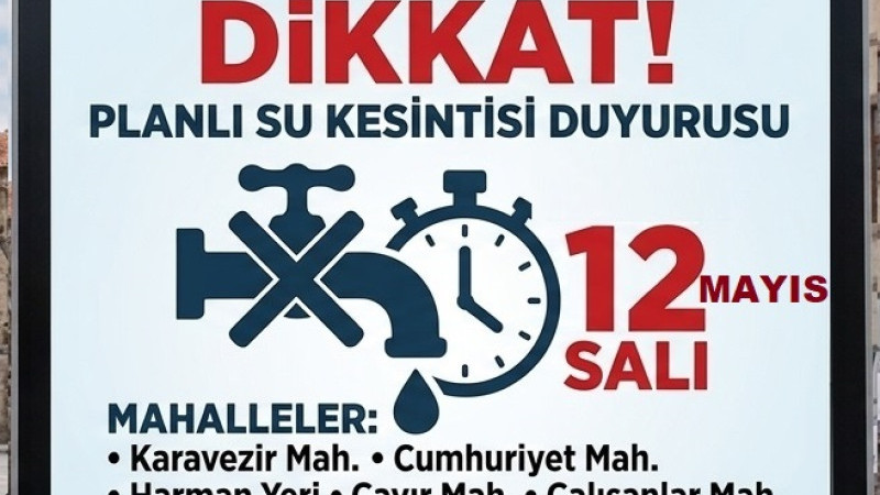 Gülşehir’de Bakım Onarım Nedeni İle Su Kesintisi Uygulanacak